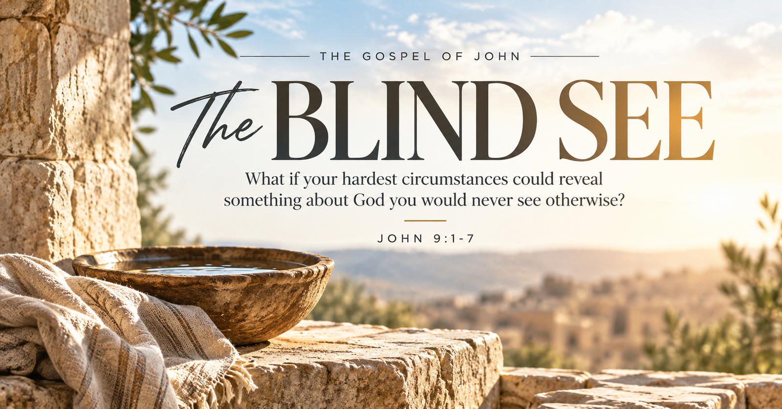 The Blind See Sermon Graphic
