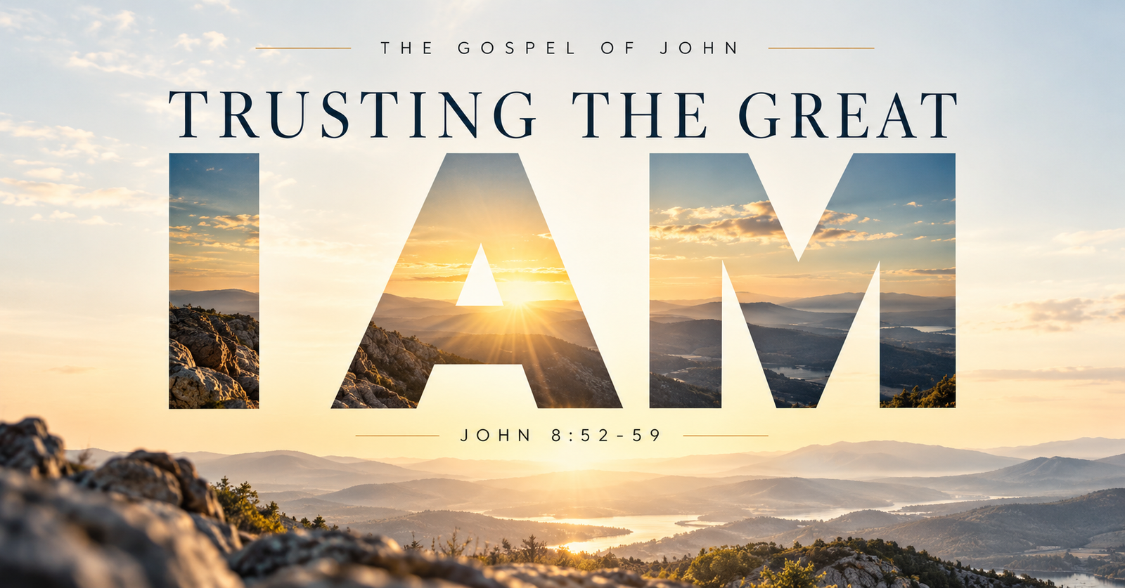 Trusting the Great I Am